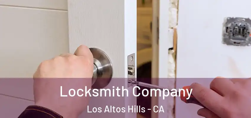  Locksmith Company Los Altos Hills - CA