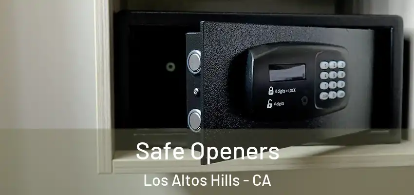  Safe Openers Los Altos Hills - CA